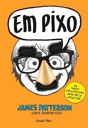 EM PIXO | 9788490574188 | JAMES PATTERSON | Llibres Parcir | Librería Parcir | Librería online de Manresa | Comprar libros en catalán y castellano online
