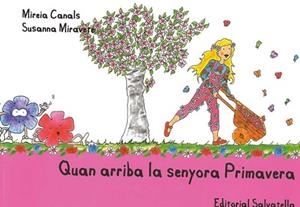 QUAN ARRIBA SENYORA PRIMAVERA | 9788484125488 | CANALS BOTINES, MIREIA | Llibres Parcir | Llibreria Parcir | Llibreria online de Manresa | Comprar llibres en català i castellà online