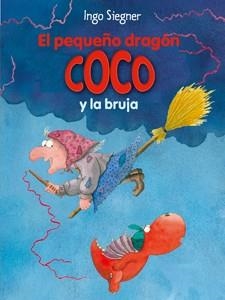 EL PEQUEÑO DRAGÓN COCO Y LA BRUJA | 9788424650766 | SIEGNER, INGO | Llibres Parcir | Llibreria Parcir | Llibreria online de Manresa | Comprar llibres en català i castellà online