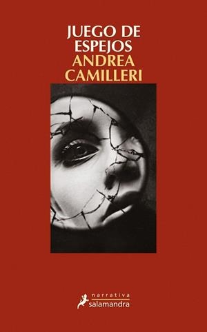 JUEGO DE ESPEJOS | 9788498385762 | CAMILLERI, ANDREA | Llibres Parcir | Llibreria Parcir | Llibreria online de Manresa | Comprar llibres en català i castellà online