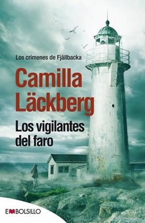 LOS VIGILANTES DEL FARO | 9788416087020 | LÄCKBERG, CAMILLA | Llibres Parcir | Librería Parcir | Librería online de Manresa | Comprar libros en catalán y castellano online
