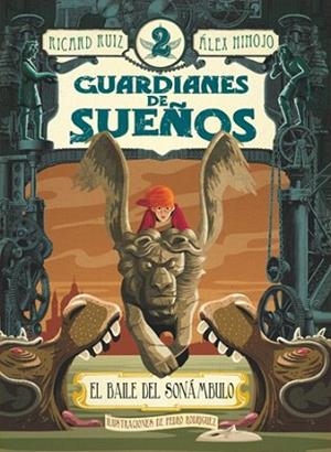 GUARDIANES DE SUEÑOS 2 : EL BAILE DEL SONÁMBULO (TELA) | 9788424643782 | RUIZ, RICARD/HINOJO, ÁLEX | Llibres Parcir | Llibreria Parcir | Llibreria online de Manresa | Comprar llibres en català i castellà online
