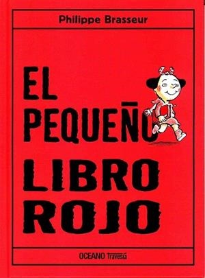 EL PEQUEÑO LIBRO ROJO (ILUSTRADO) | 9786074003055 | PHILIPPE BRASSEUR | Llibres Parcir | Librería Parcir | Librería online de Manresa | Comprar libros en catalán y castellano online