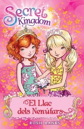 SECRET KINGDOM 10 EL LLAC DELS NENÚFARS | 9788424651367 | BANKS, ROSIE | Llibres Parcir | Llibreria Parcir | Llibreria online de Manresa | Comprar llibres en català i castellà online