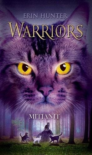 GATS GUERRERS Nº7 (WARRIORS.TEMPORADA 2) : MITJANIT | 9788424651862 | ERIN HUNTER | Llibres Parcir | Llibreria Parcir | Llibreria online de Manresa | Comprar llibres en català i castellà online