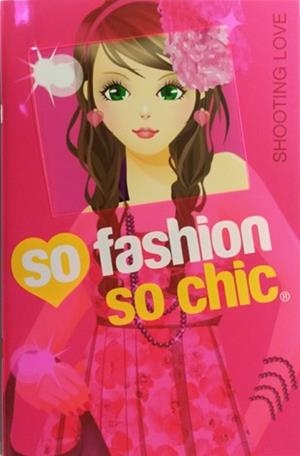 SO FASHION SO CHIC : SHOOTING LOVE (QUADERN AMB ADHESIUS MODA CHIC) | 9788424651268 | Llibres Parcir | Llibreria Parcir | Llibreria online de Manresa | Comprar llibres en català i castellà online