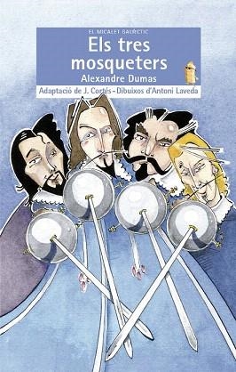 ELS TRES MOSQUETERS | 9788490262061 | DUMAS, ALEXANDRE | Llibres Parcir | Librería Parcir | Librería online de Manresa | Comprar libros en catalán y castellano online