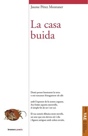 LA CASA BUIDA (POESIA) | 9788490261903 | PÉREZ MONTANER, JAUME | Llibres Parcir | Llibreria Parcir | Llibreria online de Manresa | Comprar llibres en català i castellà online