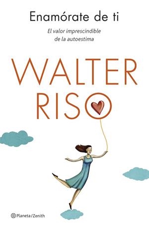 ENAMÓRATE DE TI | 9788408130581 | RISO, WALTER | Llibres Parcir | Llibreria Parcir | Llibreria online de Manresa | Comprar llibres en català i castellà online