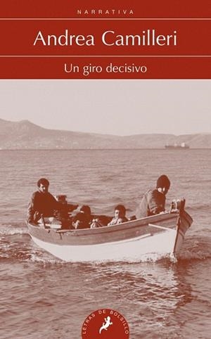 UN GIRO DECISIVO | 9788498386011 | CAMILLERI, ANDREA | Llibres Parcir | Librería Parcir | Librería online de Manresa | Comprar libros en catalán y castellano online