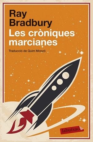 LES CRÒNIQUES MARCIANES | 9788499308746 | RAY BRADBURY | Llibres Parcir | Librería Parcir | Librería online de Manresa | Comprar libros en catalán y castellano online