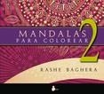 MANDALAS PARA COLOREAR 2 | 9788478089772 | BAGHERA, RASHE | Llibres Parcir | Llibreria Parcir | Llibreria online de Manresa | Comprar llibres en català i castellà online