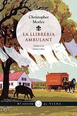 LA LLIBRERIA AMBULANT | 9788483307915 | MORLEY, CHRISTOPHER | Llibres Parcir | Llibreria Parcir | Llibreria online de Manresa | Comprar llibres en català i castellà online