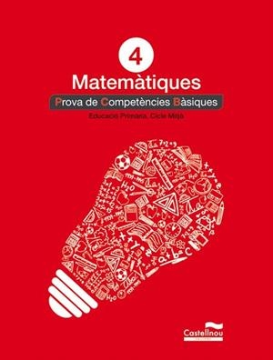MATEMÀTIQUES 4T. PROVA DE COMPETÈNCIES BÀSIQUES | 9788498044614 | HERMES EDITORA GENERAL, S.A.U. | Llibres Parcir | Librería Parcir | Librería online de Manresa | Comprar libros en catalán y castellano online