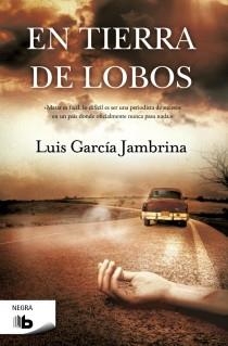 EN TIERRA DE LOBOS | 9788498728750 | GARCÍA JAMBRINA, LUIS | Llibres Parcir | Llibreria Parcir | Llibreria online de Manresa | Comprar llibres en català i castellà online