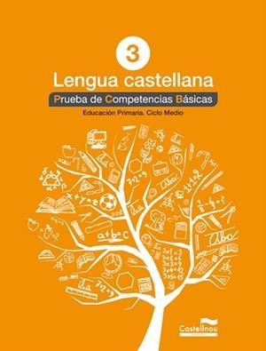 LENGUA CASTELLANA 3º. PRUEBA DE COMPETENCIAS BÁSICAS | 9788498044577 | HERMES EDITORA GENERAL, S.A.U. | Llibres Parcir | Llibreria Parcir | Llibreria online de Manresa | Comprar llibres en català i castellà online