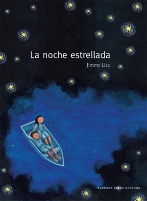LA NOCHE ESTRELLADA | 9788493750626 | LIAO, JIMMY | Llibres Parcir | Llibreria Parcir | Llibreria online de Manresa | Comprar llibres en català i castellà online