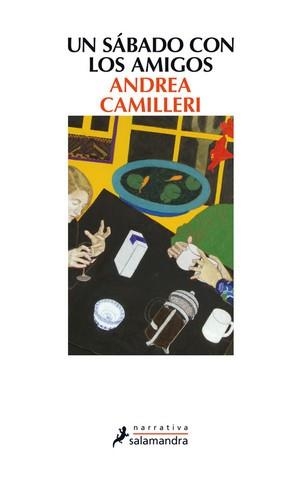 UN SÁBADO CON LOS AMIGOS | 9788498385977 | CAMILLERI, ANDREA | Llibres Parcir | Llibreria Parcir | Llibreria online de Manresa | Comprar llibres en català i castellà online