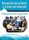 BÚSQUEDA DE EMPLEO A TRAVÉS DE INTERNET | 9788415457510 | PARRO FERNANDEZ, IVÁN | Llibres Parcir | Librería Parcir | Librería online de Manresa | Comprar libros en catalán y castellano online