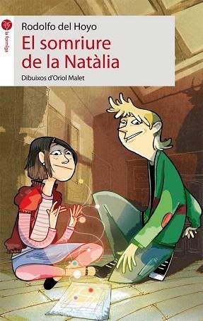 EL SOMRIURE DE LA NATÀLIA | 9788415095248 | HOYO, RODOLFO DEL | Llibres Parcir | Llibreria Parcir | Llibreria online de Manresa | Comprar llibres en català i castellà online