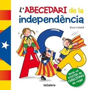 ABECEDARI DE LA INDEPENDÈNCIA | 9788424653378 | Llibres Parcir | Librería Parcir | Librería online de Manresa | Comprar libros en catalán y castellano online