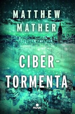 CIBERTORMENTA | 9788466655033 | MATHER, MATTHEW | Llibres Parcir | Llibreria Parcir | Llibreria online de Manresa | Comprar llibres en català i castellà online
