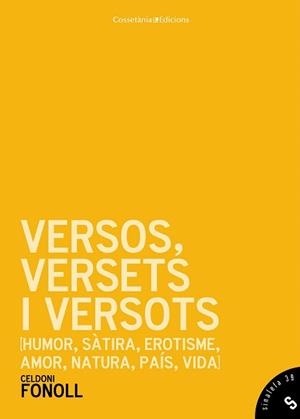 VERSOS, VERSETS I VERSOTS | 9788490342411 | FONOLL, CELDONI | Llibres Parcir | Llibreria Parcir | Llibreria online de Manresa | Comprar llibres en català i castellà online