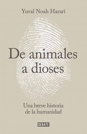 DE ANIMALES A DIOSES | 9788499924212 | HARARI,YUVAL NOAH | Llibres Parcir | Llibreria Parcir | Llibreria online de Manresa | Comprar llibres en català i castellà online
