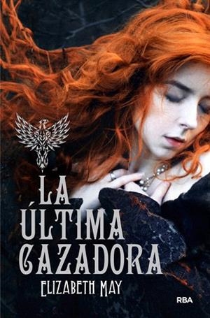 LA ÚLTIMA CAZADORA | 9788427205260 | MAY , ELIZABETH | Llibres Parcir | Llibreria Parcir | Llibreria online de Manresa | Comprar llibres en català i castellà online