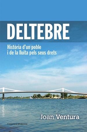 DELTEBRE | 9788490342541 | VENTURA PIÑOL, JOAN | Llibres Parcir | Llibreria Parcir | Llibreria online de Manresa | Comprar llibres en català i castellà online