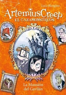 ARTEMIUS CREEP 1 LA MANSIÓN DEL GAVILÁN | 9788424644307 | BLENGINO, LUCA | Llibres Parcir | Librería Parcir | Librería online de Manresa | Comprar libros en catalán y castellano online