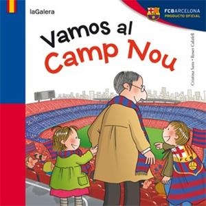VAMOS AL CAMP NOU | 9788424652951 | SANS MESTRE, CRISTINA | Llibres Parcir | Librería Parcir | Librería online de Manresa | Comprar libros en catalán y castellano online