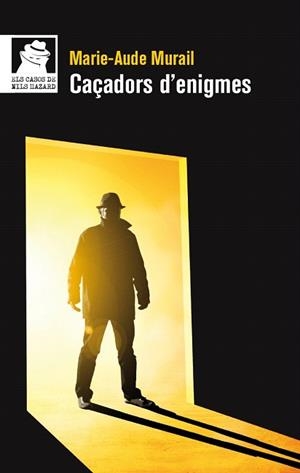 CAÇADORS D'ENIGMES | 9788490262559 | MURAIL, MARIE-AUDE | Llibres Parcir | Librería Parcir | Librería online de Manresa | Comprar libros en catalán y castellano online