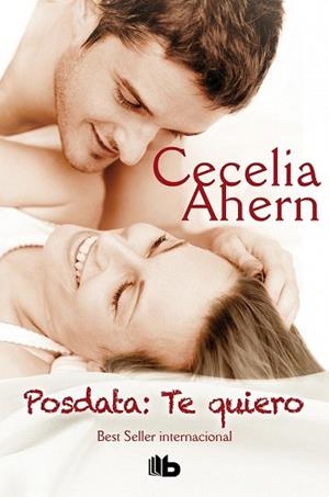 POSDATA: TE QUIERO | 9788498729849 | AHERN, CECELIA | Llibres Parcir | Librería Parcir | Librería online de Manresa | Comprar libros en catalán y castellano online
