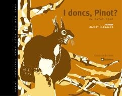 I DONCS, PINOT? | 9788424634131 | SIMÓ, RAFEL | Llibres Parcir | Llibreria Parcir | Llibreria online de Manresa | Comprar llibres en català i castellà online