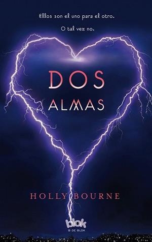 DOS ALMAS | 9788415579182 | BOURNE, HOLLY | Llibres Parcir | Llibreria Parcir | Llibreria online de Manresa | Comprar llibres en català i castellà online
