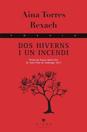 DOS HIVERNS I UN INCENDI | 9788483308042 | TORRES REXACH, AINA | Llibres Parcir | Llibreria Parcir | Llibreria online de Manresa | Comprar llibres en català i castellà online