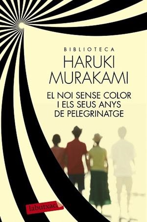 EL NOI SENSE COLOR I ELS SEUS ANYS DE PELEGRINATGE | 9788499309170 | HARUKI MURAKAMI | Llibres Parcir | Llibreria Parcir | Llibreria online de Manresa | Comprar llibres en català i castellà online