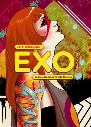 EXO (LA BILOGIA NUNCA HA SIDO TAN SEXY) | 9788424649975 | OLLOQUEQUI, JORDI | Llibres Parcir | Llibreria Parcir | Llibreria online de Manresa | Comprar llibres en català i castellà online