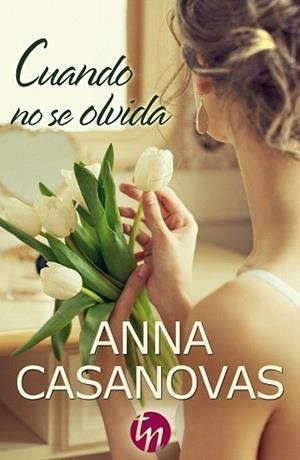 CUANDO NO SE OLVIDA | 9788468747156 | CASANOVAS, ANNA | Llibres Parcir | Llibreria Parcir | Llibreria online de Manresa | Comprar llibres en català i castellà online