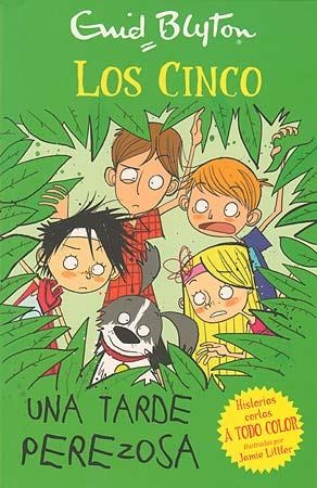 LOS CINCO : UNA TARDE PEREZOSA | 9788426140951 | BLYTON, ENID | Llibres Parcir | Librería Parcir | Librería online de Manresa | Comprar libros en catalán y castellano online