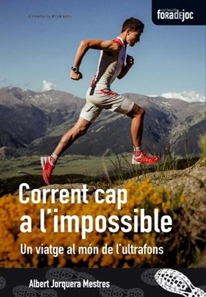 CORRENT CAP A L'IMPOSSIBLE | 9788490342626 | JORQUERA MESTRES, ALBERT | Llibres Parcir | Llibreria Parcir | Llibreria online de Manresa | Comprar llibres en català i castellà online