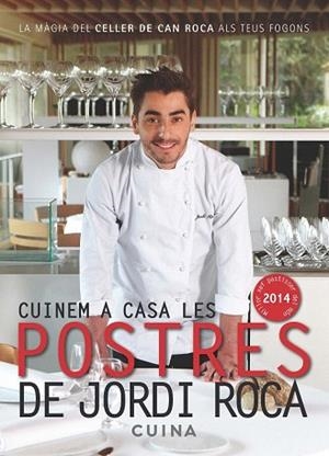 CUINEM A CASA LES POSTRES DE JORDI ROCA | 9788415642435 | ROCA I FONTANÉ, JORDI | Llibres Parcir | Llibreria Parcir | Llibreria online de Manresa | Comprar llibres en català i castellà online