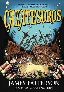 CAZATESOROS | 9788424652210 | PATTERSON, JAMES/GRABENSTEIN, CHRIS | Llibres Parcir | Llibreria Parcir | Llibreria online de Manresa | Comprar llibres en català i castellà online