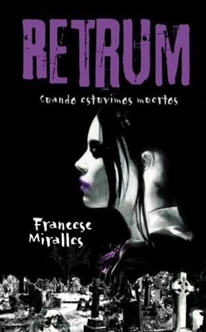 RETRUM (CAST.) | 9788424654726 | MIRALLES CONTIJOCH, FRANCESC | Llibres Parcir | Llibreria Parcir | Llibreria online de Manresa | Comprar llibres en català i castellà online