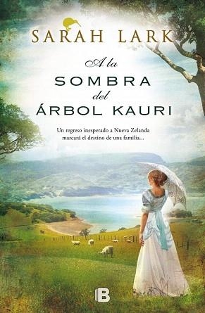 A LA SOMBRA DEL ÁRBOL KAURI (TRIOLOGIA DEL KAURI 2) | 9788466654937 | LARK, SARAH | Llibres Parcir | Librería Parcir | Librería online de Manresa | Comprar libros en catalán y castellano online