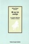 MI VOZ IRÁ CONTIGO | 9788449323256 | ROSEN, SIDNEY | Llibres Parcir | Llibreria Parcir | Llibreria online de Manresa | Comprar llibres en català i castellà online