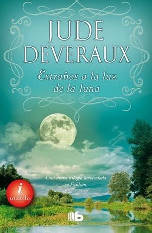EXTRAÑOS A LA LUZ DE LA LUNA | 9788498729788 | DEVERAUX, JUDE | Llibres Parcir | Llibreria Parcir | Llibreria online de Manresa | Comprar llibres en català i castellà online