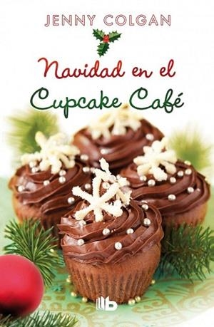 NAVIDAD EN EL CUPCAKE CAFÉ | 9788490700013 | COLGAN, JENNY | Llibres Parcir | Llibreria Parcir | Llibreria online de Manresa | Comprar llibres en català i castellà online