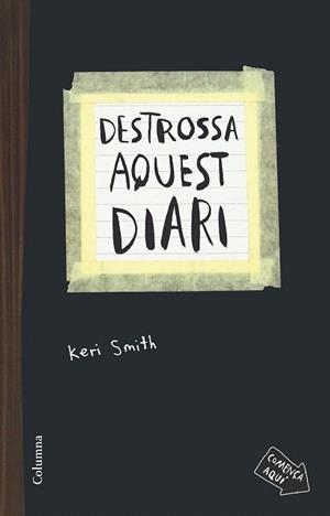 DESTROSSA AQUEST DIARI | 9788466419130 | KERI SMITH | Llibres Parcir | Llibreria Parcir | Llibreria online de Manresa | Comprar llibres en català i castellà online
